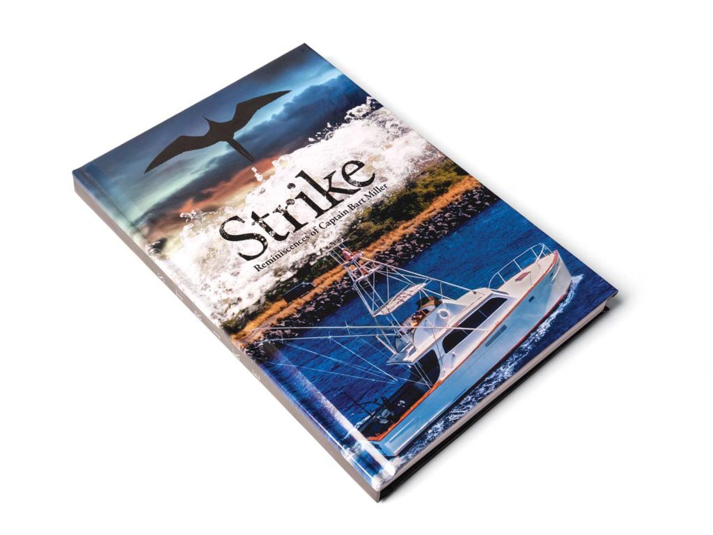 Strike: Reminisces of Captain Bart Miller, By Lauren Miller