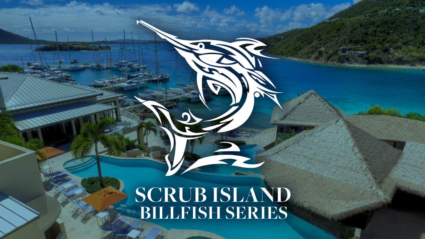 Scrub Island Billfish Invitational A North Drop Billfish Tournament