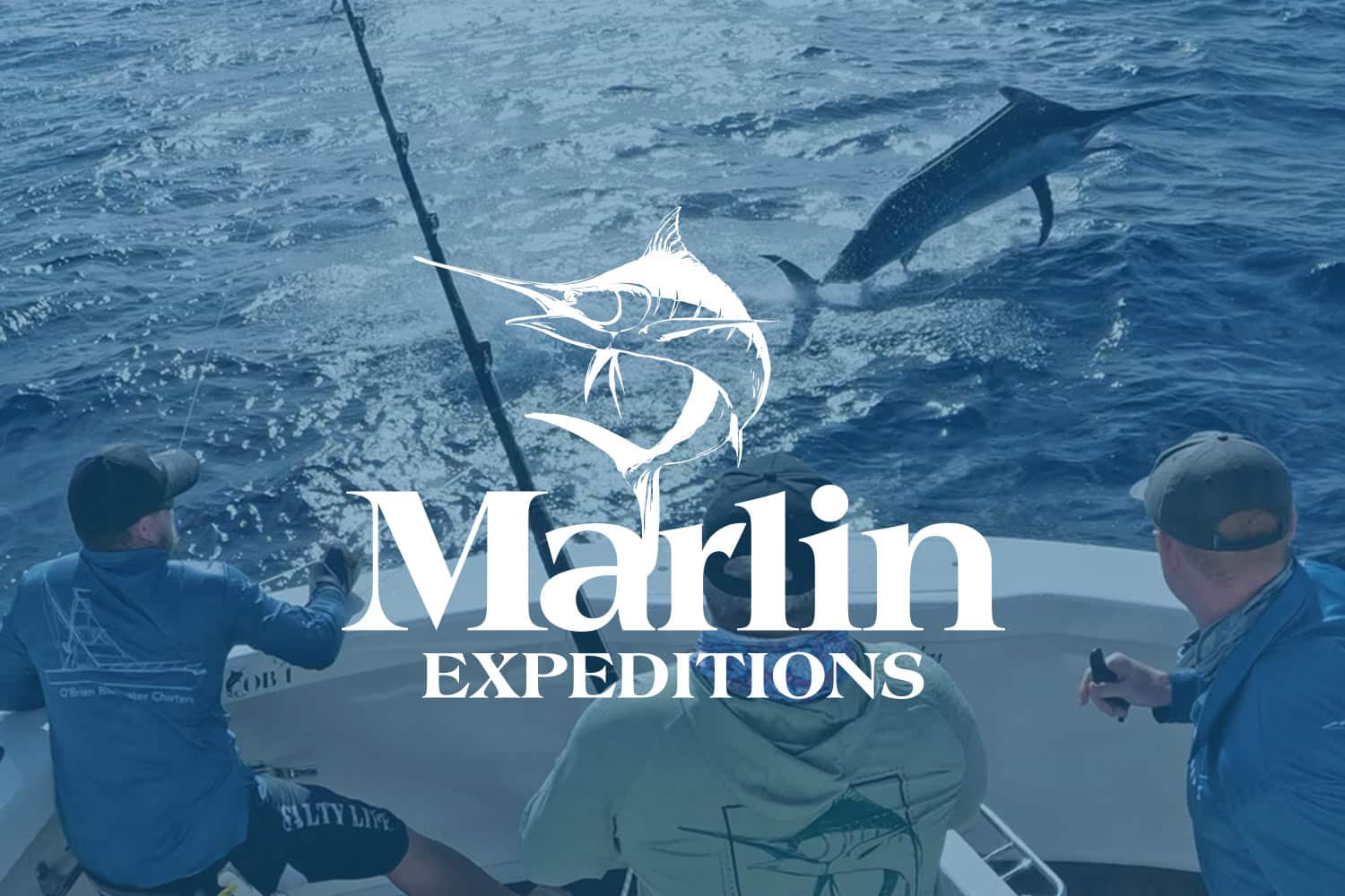 Marlin Expeditions logo in white overlaid a blue filter image of three anglers fishing for marlin.