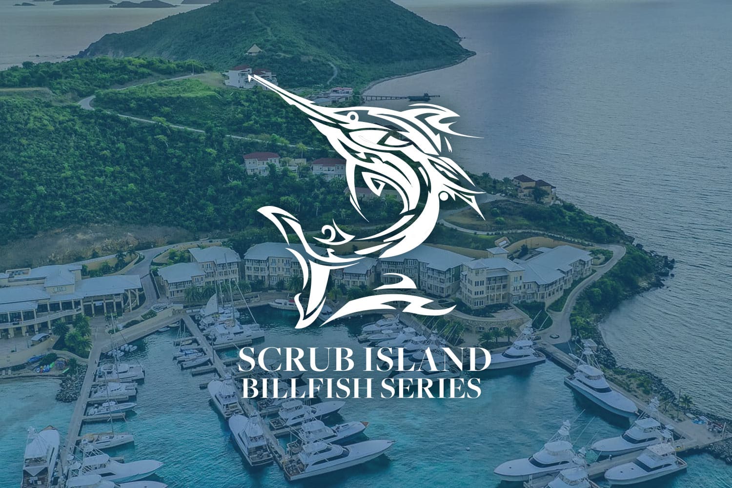 Scrub Island Billfish series logo in white overlaid over a blue filter of Scrub Island Resort and Marina