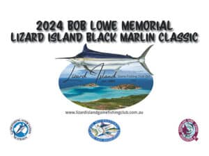 Bob Lowe Memorial Lizard Island Black Marlin Classic